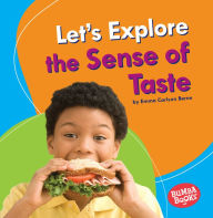 Title: Let's Explore the Sense of Taste, Author: Emma Carlson-Berne