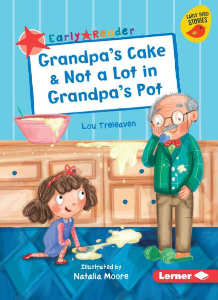 Grandpa's Cake & Not a Lot Pot