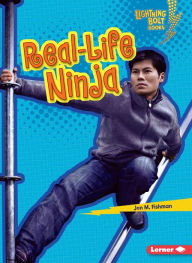Title: Real-Life Ninja, Author: Jon M. Fishman