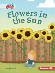 Title: Flowers in the Sun, Author: Margo Gates
