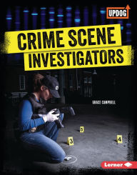 Title: Crime Scene Investigators, Author: Grace Campbell