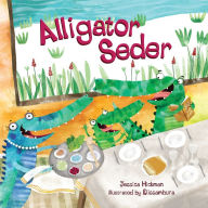 Title: Alligator Seder, Author: Jessica Hickman