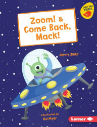 Title: Zoom! & Come Back, Mack!, Author: Jenny Jinks