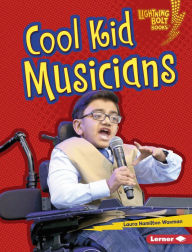 Title: Cool Kid Musicians, Author: Laura Hamilton Waxman