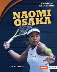 Title: Naomi Osaka, Author: Jon M. Fishman