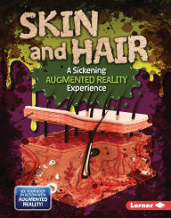 Title: Skin and Hair (A Sickening Augmented Reality Experience), Author: Percy Leed