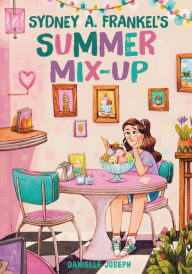 Free english e-books download Sydney A. Frankel's Summer Mix-Up ePub MOBI
