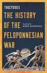 Title: The History of the Peloponnesian War, Author: Thucydides