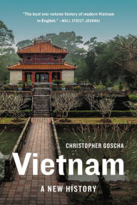 Free download electronic books pdf Vietnam: A New History RTF PDF CHM 9781541603653 in English by Christopher Goscha