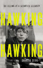 Hawking Hawking: The Selling of a Scientific Celebrity