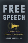 Free Speech: A History from Socrates to Social Media