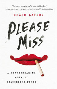 Pdf ebooks free download in english Please Miss: A Heartbreaking Work of Staggering Penis by   9781541620650 (English Edition)