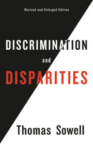 Title: Discrimination and Disparities, Author: Thomas Sowell