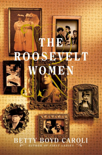 The Roosevelt Women