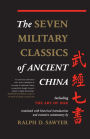 The Seven Military Classics Of Ancient China