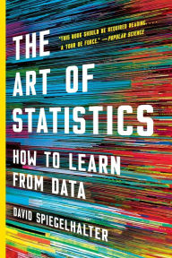 Title: The Art of Statistics: How to Learn from Data, Author: David Spiegelhalter