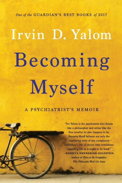 Becoming Myself: A Psychiatrist's Memoir