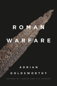 Title: Roman Warfare, Author: Adrian Goldsworthy