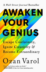 Text book fonts free download Awaken Your Genius: Escape Conformity, Ignite Creativity, and Become Extraordinary by Ozan Varol English version  9781541700369