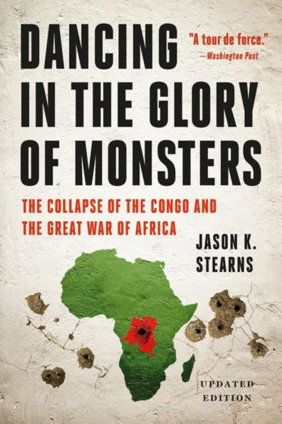 Dancing the Glory of Monsters: Collapse Congo and Great War Africa