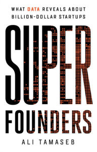 Top downloaded audio books Super Founders: What Data Reveals About Billion-Dollar Startups 9781541768420 by Ali Tamaseb