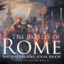 The Battles of Rome - Ancient History Sourcebook Children's Ancient History