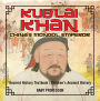 Kublai Khan: China's Mongol Emperor - Ancient History Textbook Children's Ancient History