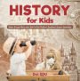 History for Kids Modern & Ancient History Quiz Book for Kids Children's Questions & Answer Game Books