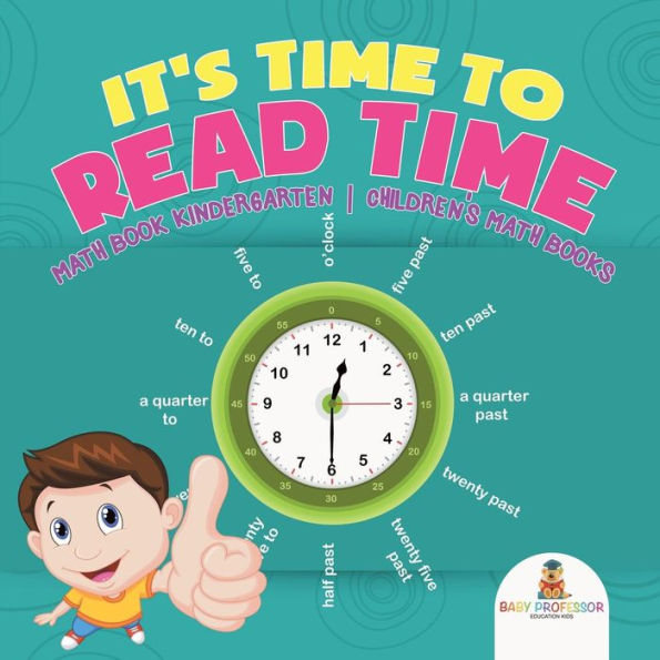 It's Time to Read Time - Math Book Kindergarten Children's Math Books