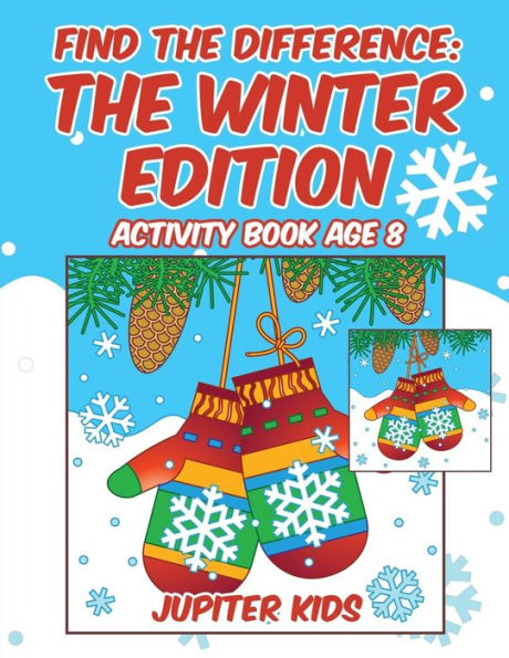 Find the Difference: The Winter Edition: Activity Book Age 8