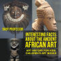 Interesting Facts About The Ancient African Art - Art History for Kids Children's Art Books