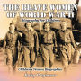 The Brave Women of World War II - Biography for Children Children's Women Biographies