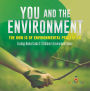 You and The Environment : The How's of Environmental Protection Ecology Books Grade 3 Children's Environment Books
