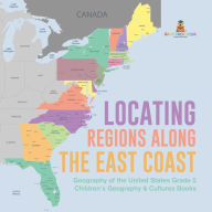Title: Locating Regions Along the East Coast Geography of the United States Grade 5 Children's Geography & Cultures Books, Author: Baby Professor