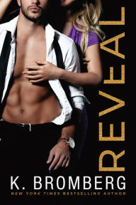 Good books download ipad Reveal  by K. Bromberg