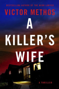 Title: A Killer's Wife, Author: Victor Methos