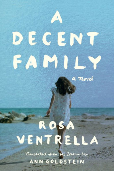 A Decent Family: Novel