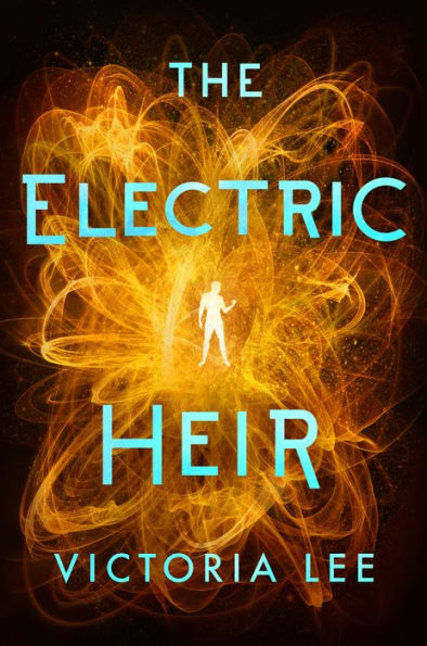The Electric Heir (Feverwake Series #2)