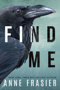 Title: Find Me, Author: Anne Frasier