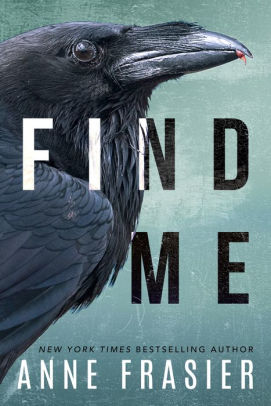 Find Me By Anne Frasier Paperback Barnes Noble