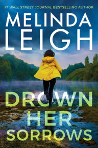 Title: Drown Her Sorrows, Author: Melinda Leigh