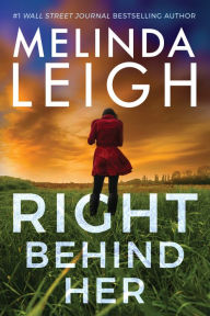 Title: Right Behind Her, Author: Melinda Leigh