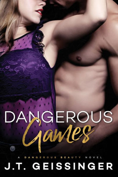 Dangerous Games