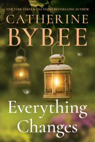 Android books free download pdf Everything Changes by Catherine Bybee PDB ePub MOBI