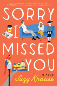 Download full books pdf Sorry I Missed You: A Novel (English Edition) 9781542010207