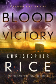 Free french phrase book download Blood Victory: A Burning Girl Thriller  by Christopher Rice