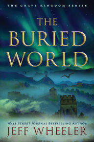 Amazon book downloads for ipod touch The Buried World  by Jeff Wheeler English version