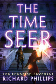 Download a book to kindle ipad The Time Seer (English literature) by Richard Phillips