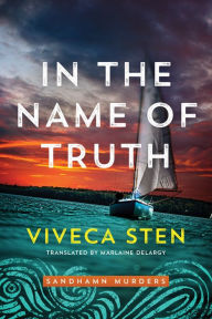 Textbooks download nook In the Name of Truth 9781542015325 by Viveca Sten, Marlaine Delargy CHM English version