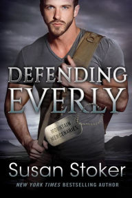 Title: Defending Everly, Author: Susan Stoker